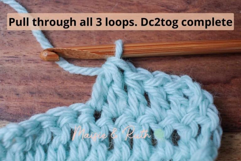 How to Dc2tog (Double Crochet Two Together) - Maisie and Ruth