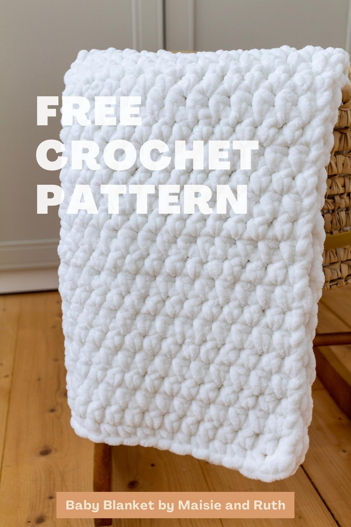 Super Chunky Crochet Baby Blanket (Free Pattern) - Maisie and Ruth