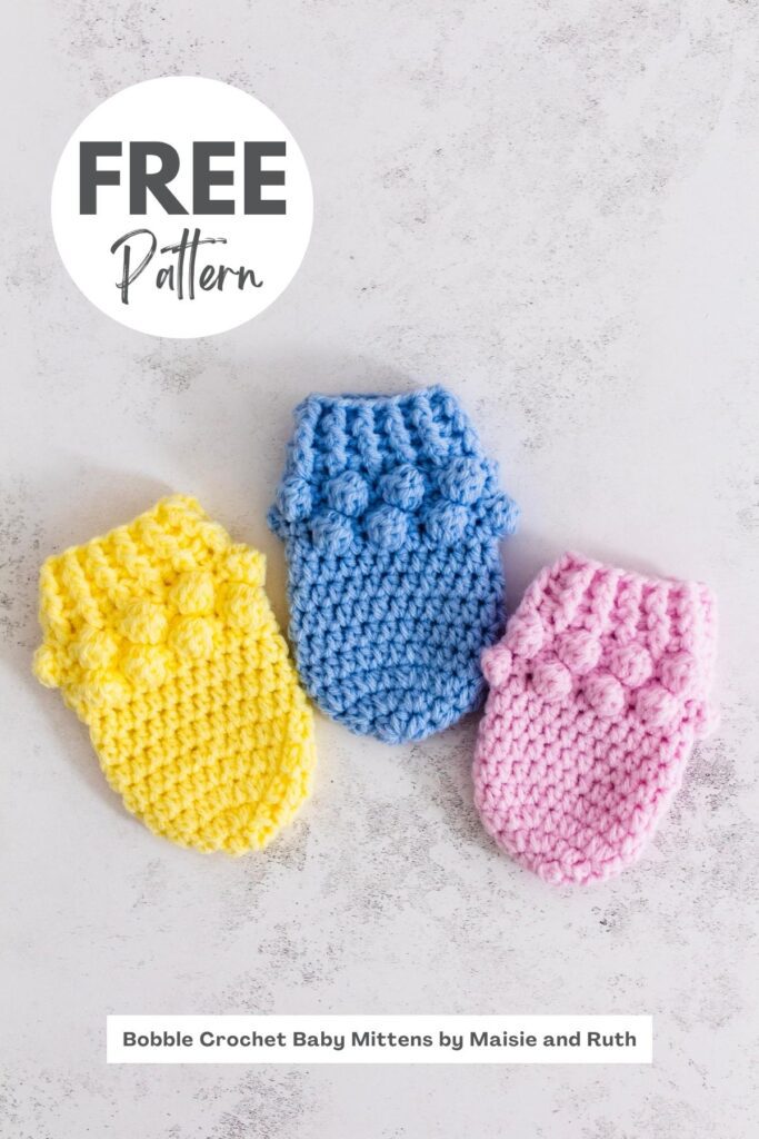 Bobble Crochet Baby Mittens (Free Pattern) Maisie and Ruth